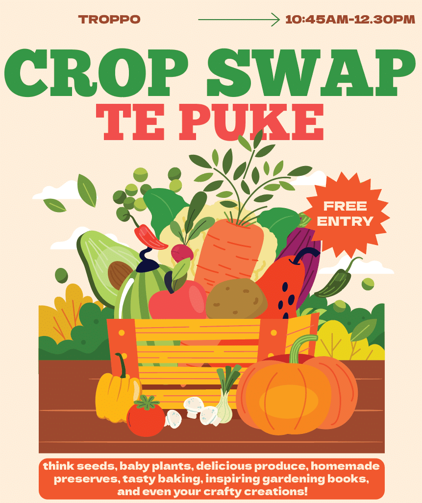 CROP SWAP TE PUKE - Sunday June 29th — Troppo NZ